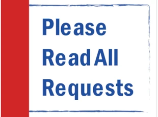 Please Read All Requests Sign